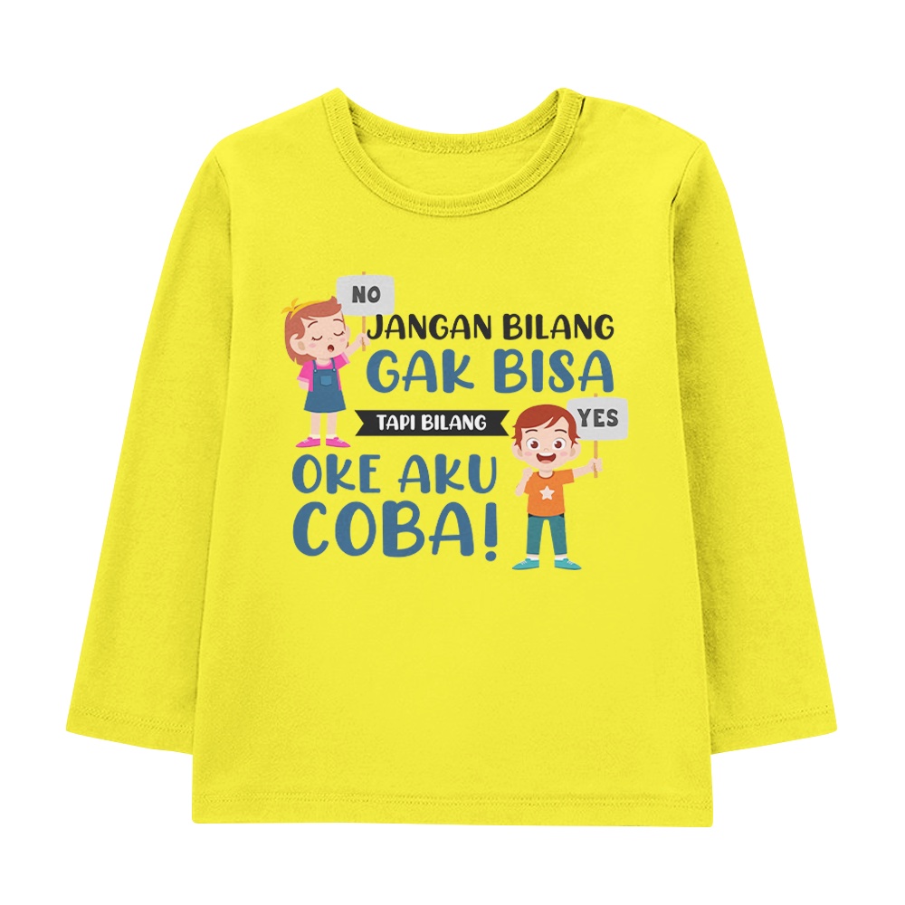 Kaos Anak Series Edukasi Anak Terbaru Kaos Anak Lengan Panjang Unisex Motif Jangan Bilang Gak Bisa