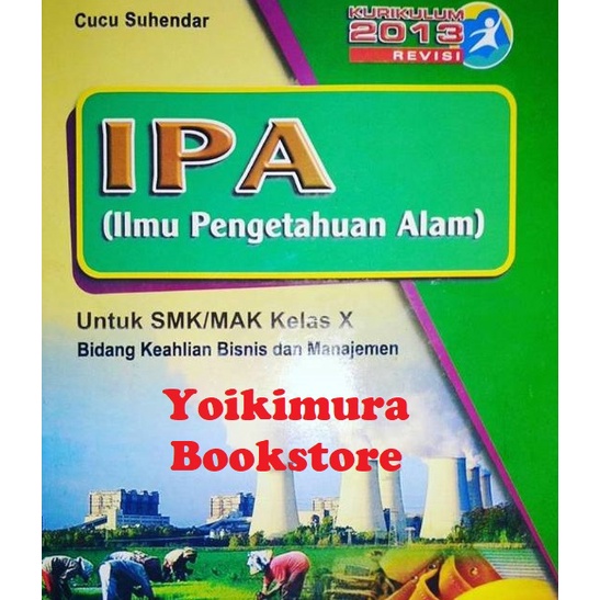 IPA SMK Kelas 10 - Bidang Keahlian Bisnis & Manajemen (Kurikulum 2013)