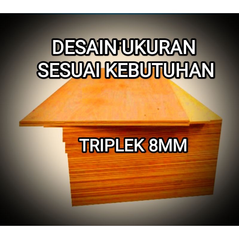 triplek multiplek triplek 8mm custom ukuran