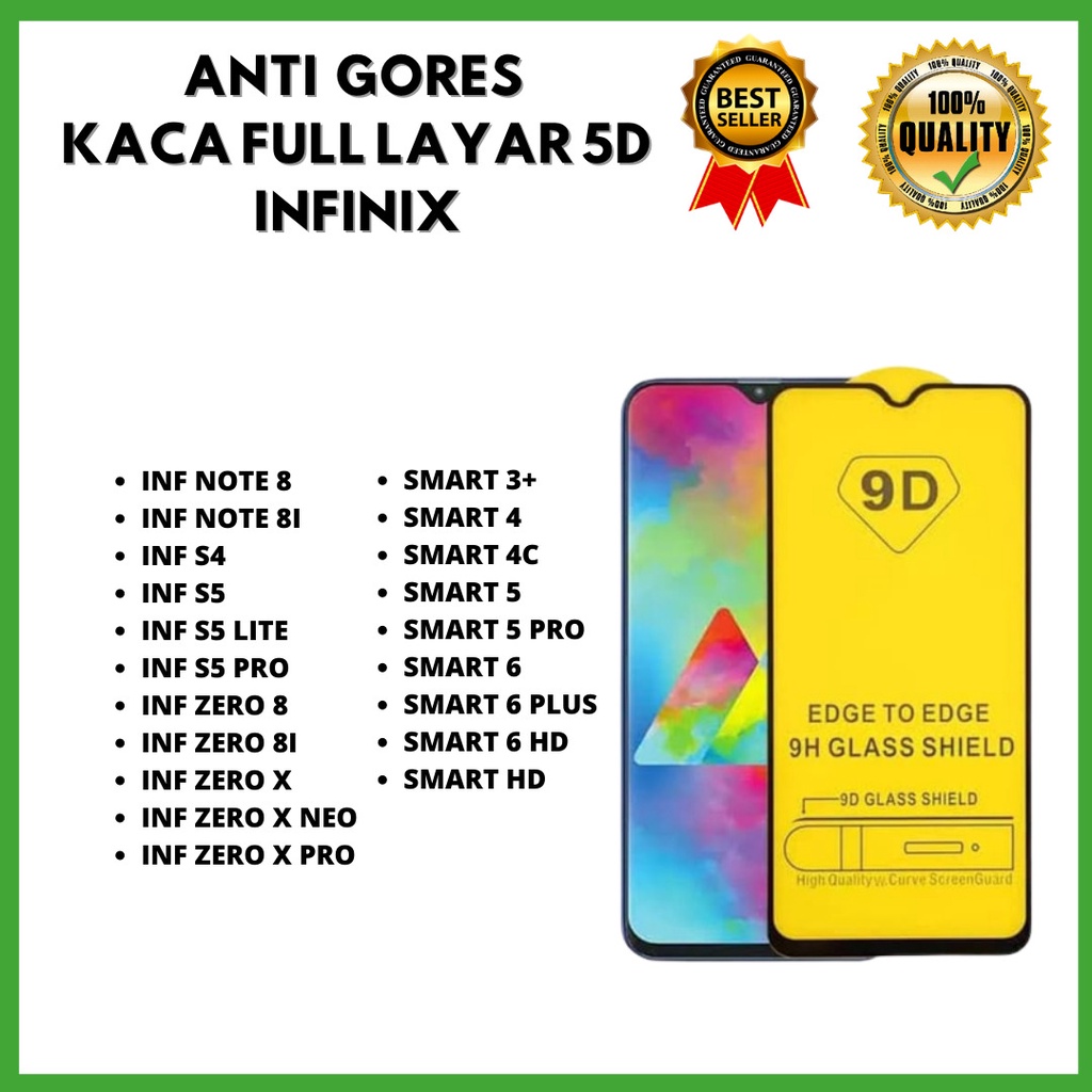 TEMPERED GLASS 5D - INIFINIX NOTE 8-NOTE 8I-INF S4-INF S5-S5 LITE-S5 PRO-ZERO 8-ZERO 8I-ZERO X-ZERO X NEO-ZERO X PRO-SMART 3+/ SMART 4-SMART 4C-SMART 5-SMART 5 PRO-SMART 6-SMART 6 PRO-SMART 6-SMART 6 PLUS-SMART 6 HD-SMART HD (HOKKY ACC)