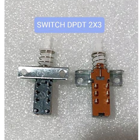 SWITCH DPDT 2X3 SWICH DPDT 2 X 3