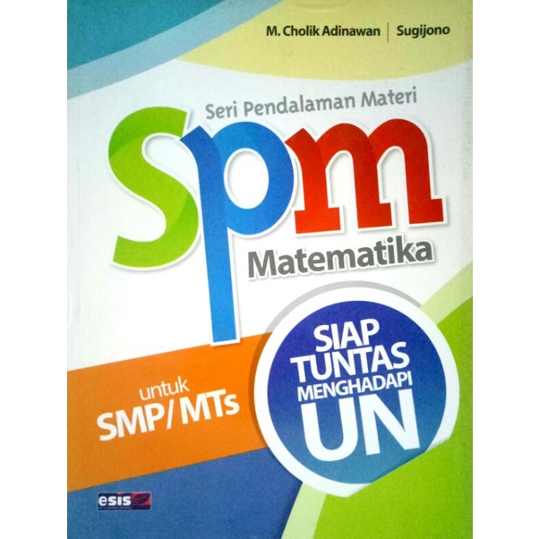 BUKU BEKAS SPM SERI PENDALAMAN MATERI (SPM) MATEMATIKA UNTUK SMP/MTS PENERBIT ERLANGGA