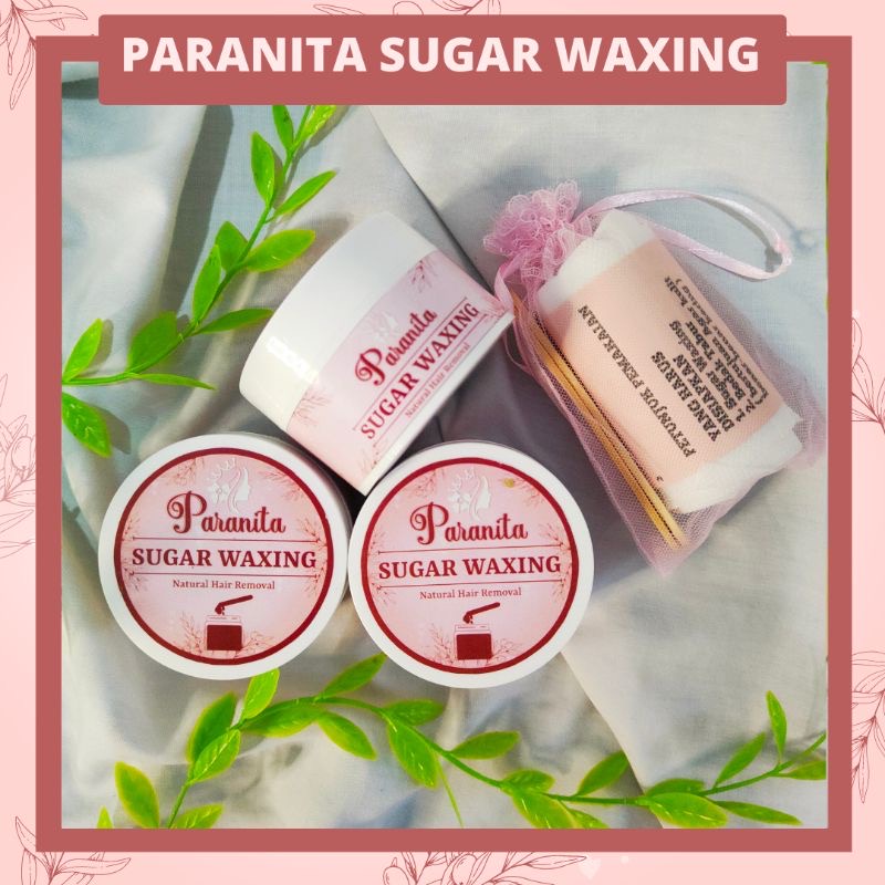 PARANITA SUGAR WAXING | PENCABUT PENGHILANG PERONTOK BULU RAMBUT | HAIR REMOVAL SUGAR WAX