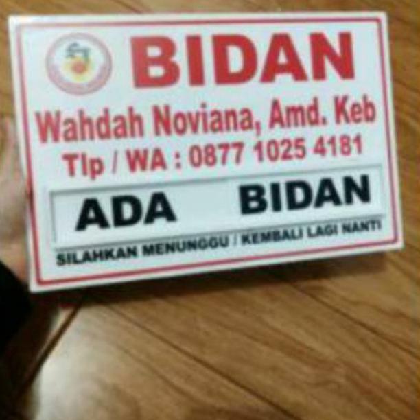 

PRODUK- ACRYLIC AKRILIK PAPAN BIDAN ( ADA BIDAN / BIDAN KELUAR ) UK.20X30CM .