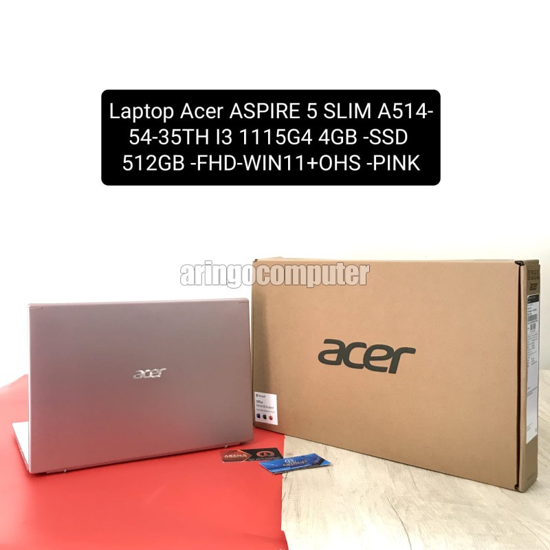 Laptop Acer ASPIRE 5 SLIM A514-54-35TH I3 1115G4 4GB -SSD 512GB -FHD-WIN11+OHS -PINK