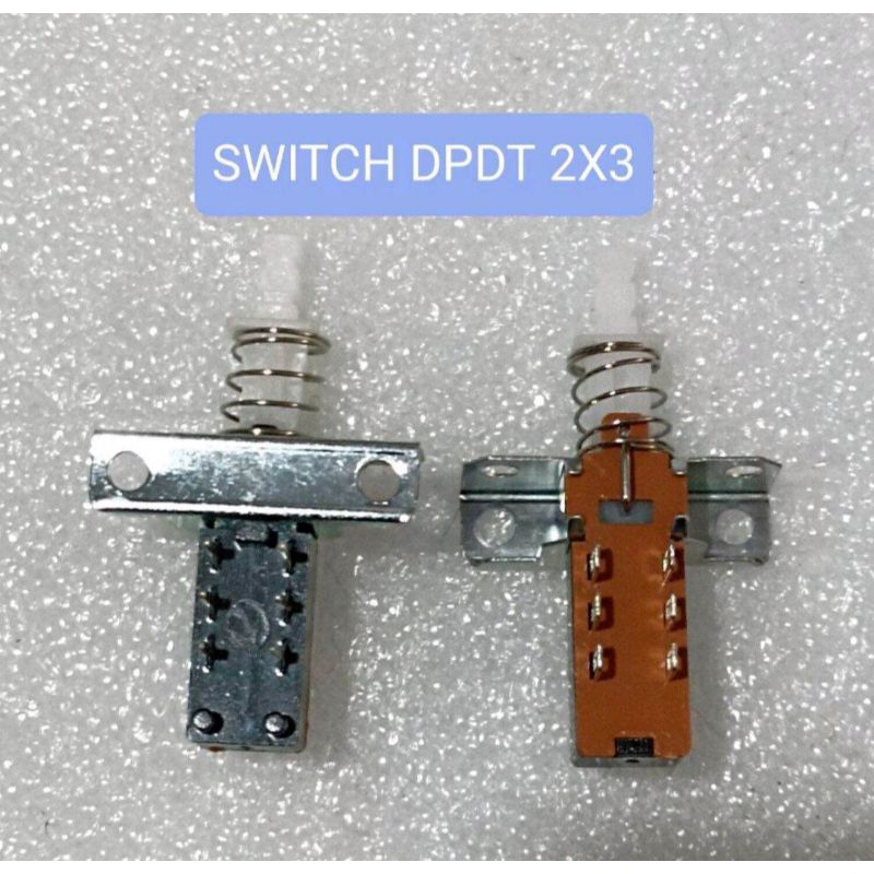 SWITCH DPDT 2X3 SWICH DPDT 2 X 3