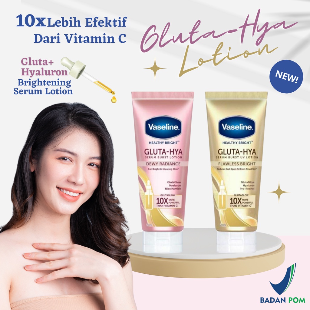 Vaseline Gluta Hyaluron Niacinamide Serum Brust Lotion UV 200ml Body Lotion Vaseline Dewy Radience Flawless Bright Healthy Bright