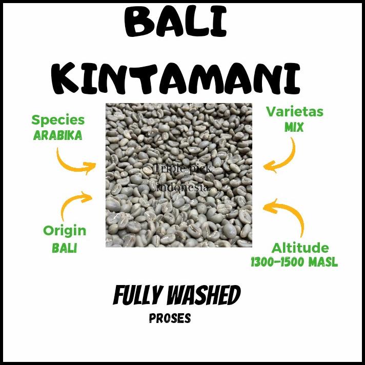Green Bean / Biji Kopi Arabika Bali Kintamani - Dryhull