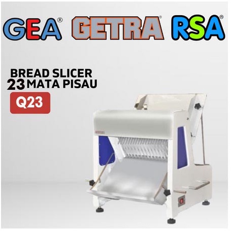Q-23 Bread Slicer Getra/Mesin Pemotong Roti Q23 getra/Mesin Potong Roti Getra