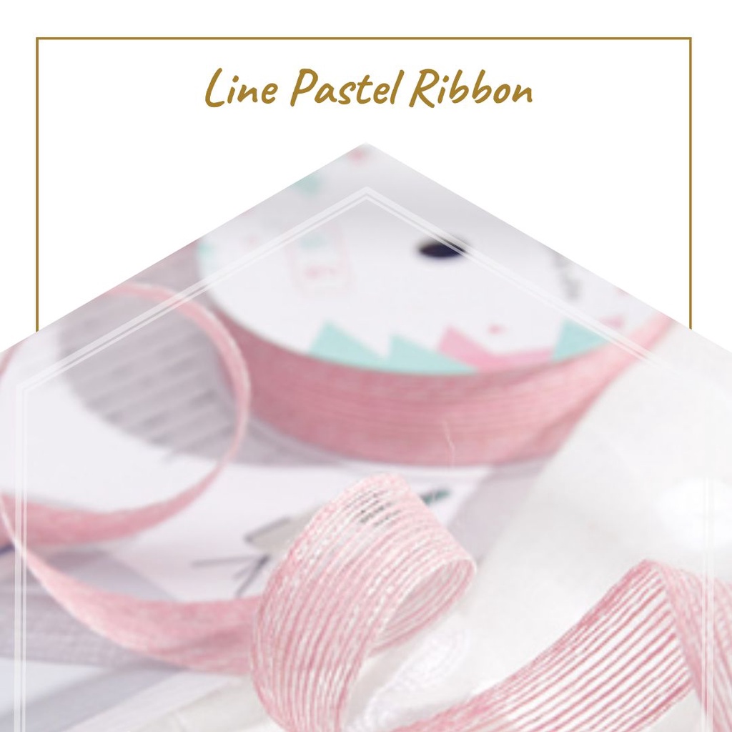 

LINE PASTEL RIBBON / PITA (PITA BUKET / PITA BUNGA / HIASAN BUKET / FLORIST SUPPLY)
