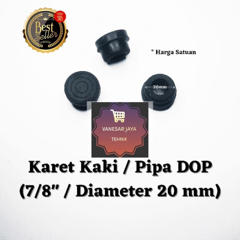 KARET KAKI /PIPA DOP 7/8 / Diameter 20mm