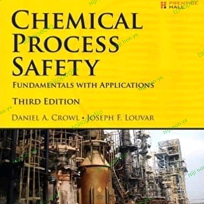 Chemical Process Safety Book Third Edition