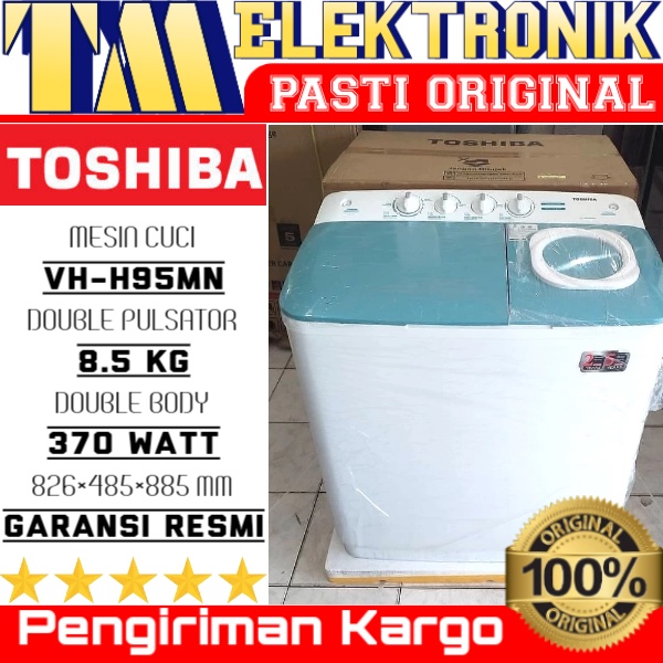MESIN CUCI TOSHIBA VH H95MN / VH H85MN / VH H75MN (Pengiriman Kargo)