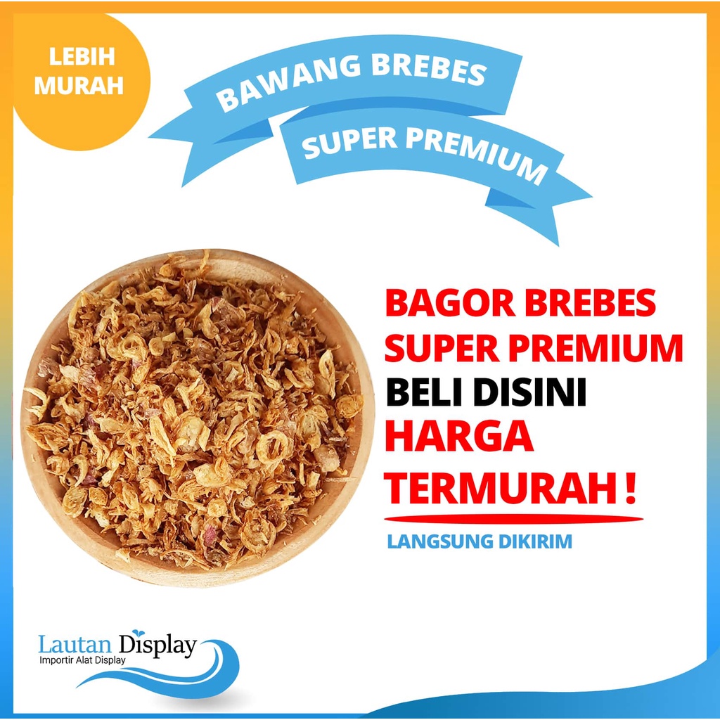 

Bawang brebes premium | bawang merah goreng | Brambang goreng | Bawang goreng brebes