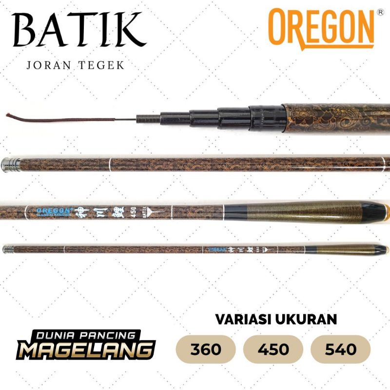 Joran Tegek Oregon Batik 540