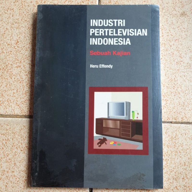 ORIGINAL INDUSTRI PERTELEVISIAN INDONESIA SEBUAH KAJIAN