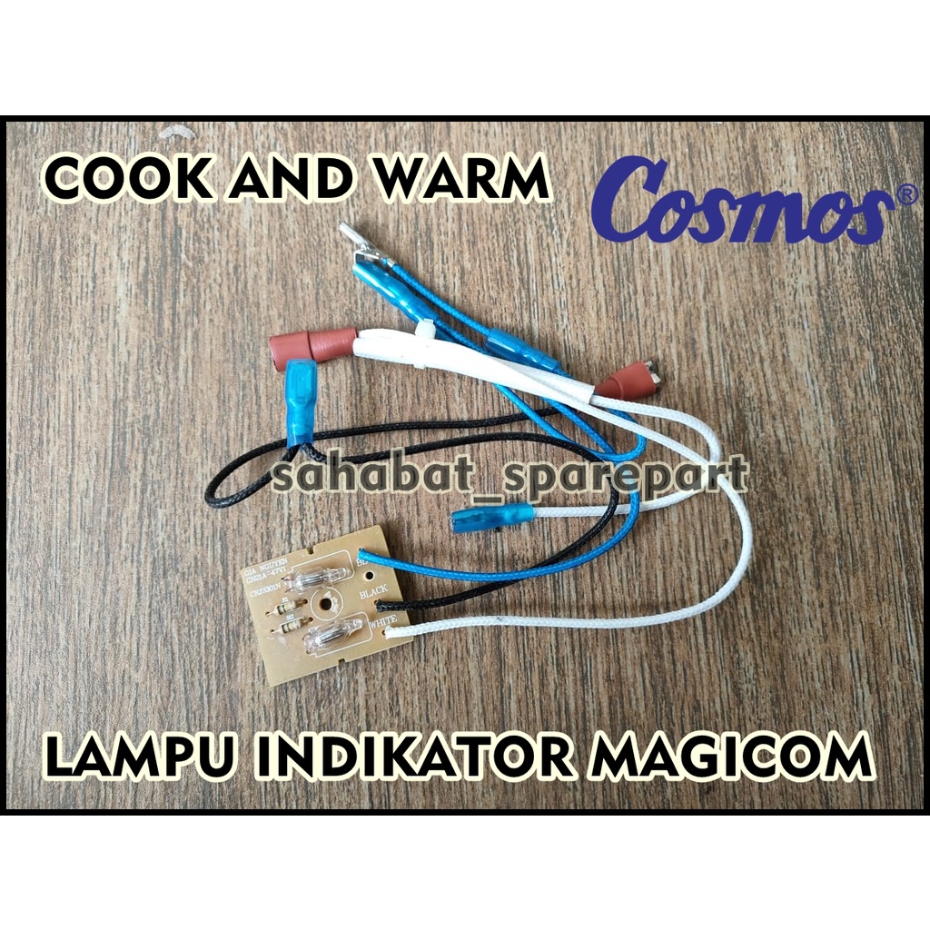 LAMPU INDIKATOR MAGICOM RICE COOKER COSMOS WARM AND COOK ORIGINAL