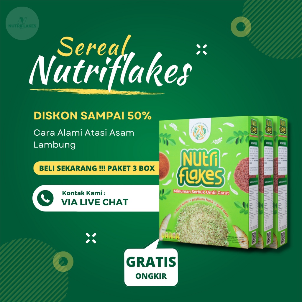 

NUTRIFLAKES SEREAL MINUMAN SERBUK UMBI GARUT ASAM LAMBUNG AMPUH MENYEMBUHKAN DENGAN BAHAN ALAMI DAPAT DIGUNAKAN UNTUK MAKANAN DIET PAKET 3 BOX DISTRIBUTOR RESMI nutriflakes umbi garut asam lambung nutriflakes umbi garut nutriflakes asam lambung TERLARIS