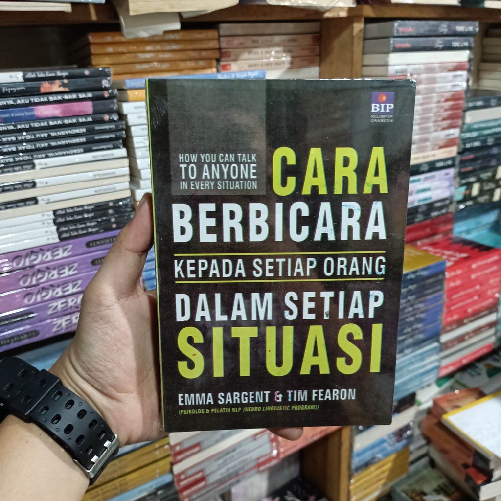 

Buku CARA BERBICARA KEPADA SETIAP ORANG DALAM SETIAP SITUASI - Emma Sargent