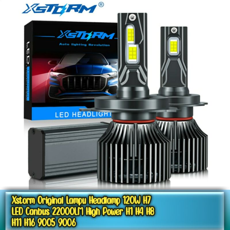 Xstorm Original Lampu Headlamp 120W H7 LED Canbus 22000LM High Power H1 H4 H8 H11 H16 9005 9006