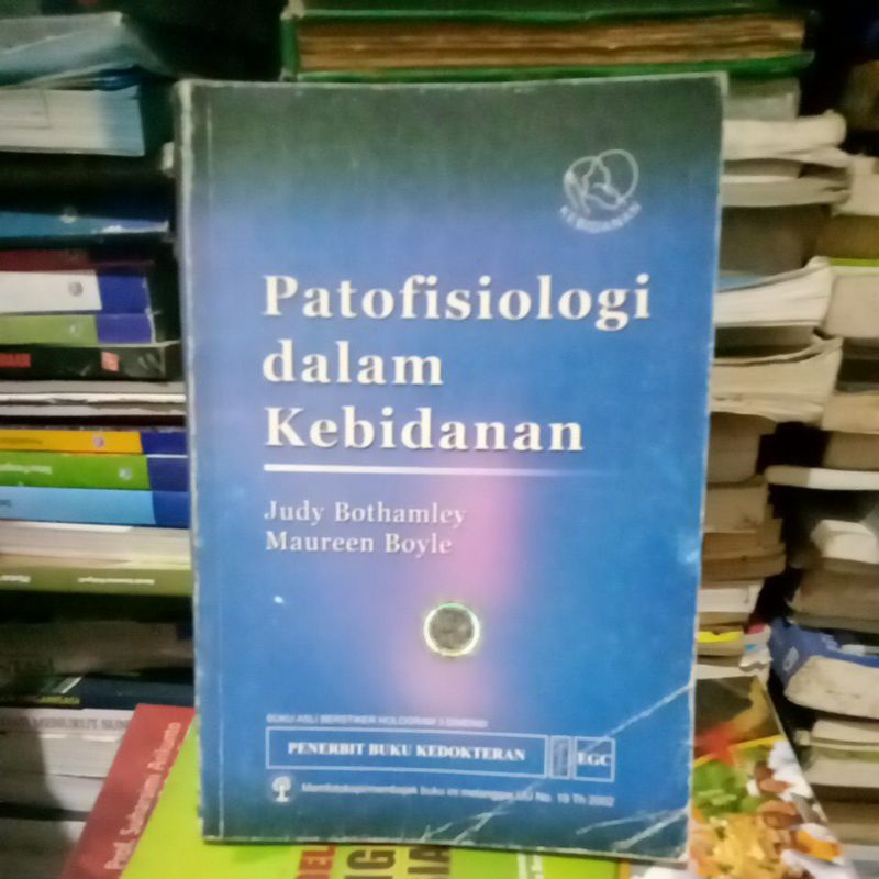 # ORIGINAL # PATOFISIOLOGI DALAM KEBIDANAN Judy BOTHAMLEY