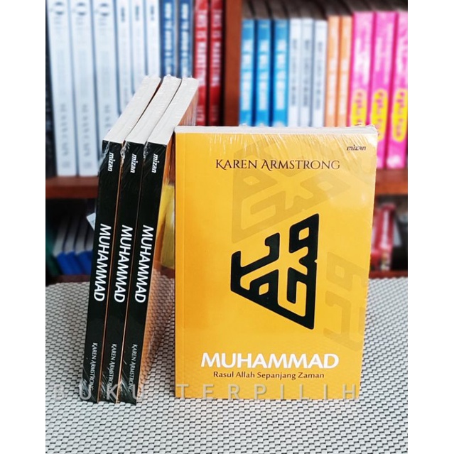 MUHAMMAD Rasul Allah Sepanjang Zaman - Karen Armstrong