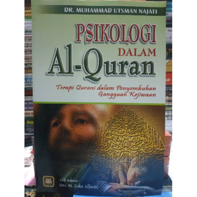 Psikologi dalam Al - Qur'an - Dr. Muhammad Utsman Najati