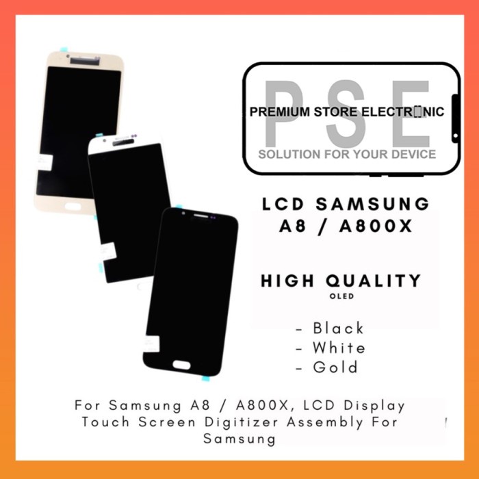 LCD Samsung A8 A800F OLED / A8 Duos A800X Fullset Touchscreen Garansi