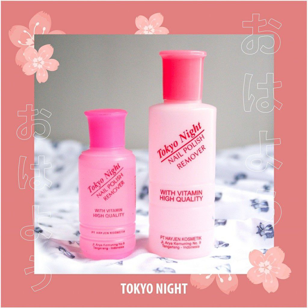 Aseton Tokyo Night Nail Polish Remover Pembersih Kutek