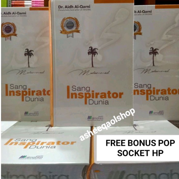 Muhammad Sang lnspirator Dunia Syekh Dr. Aidh al-Qarni
