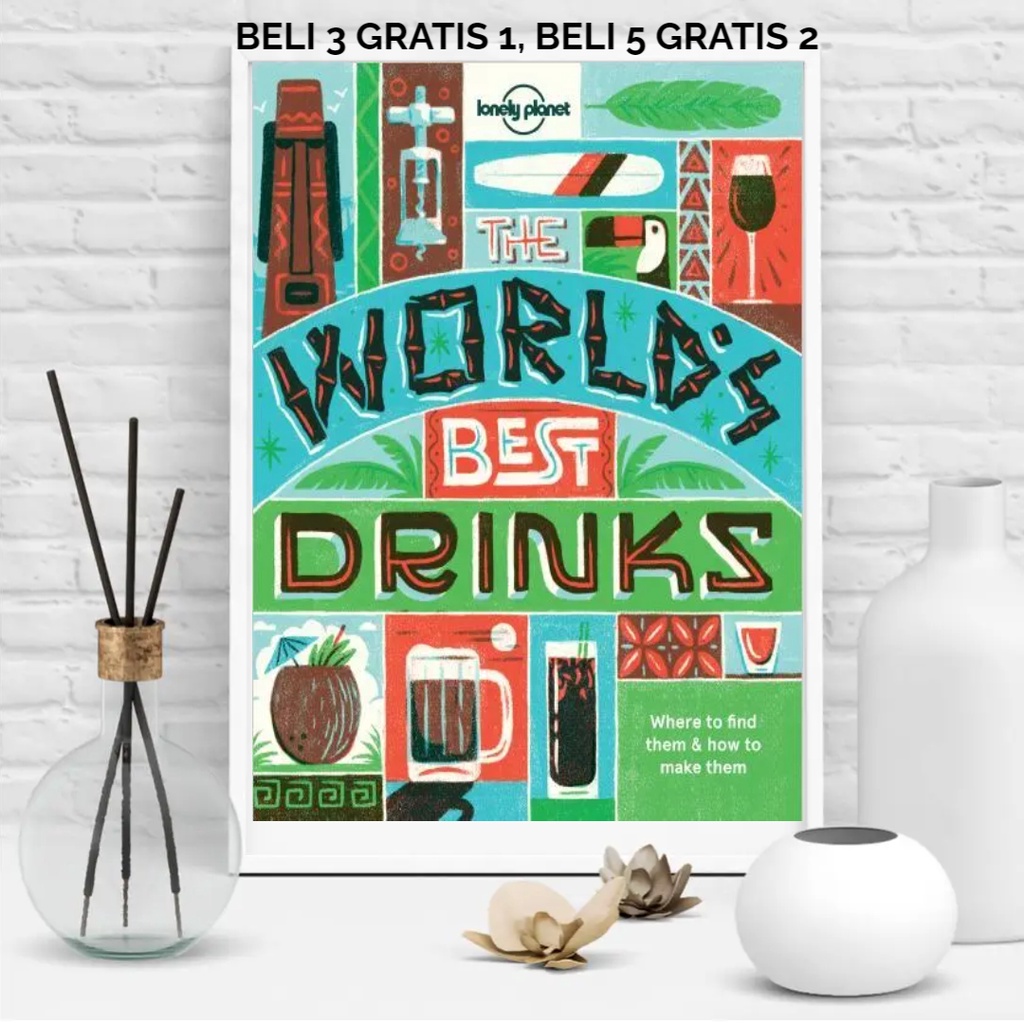 Lonely Planet The World's Best Drinks