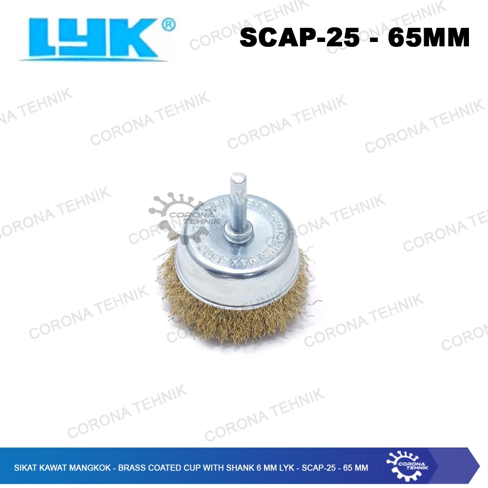 SCAP-25 - Sikat Kawat Mangkok - Brass Coated Cup With Shank 6 mm LYK - 65 mm