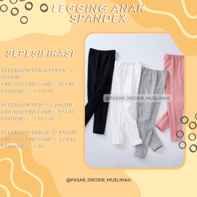 LEGGING ANAK POLOS 0-12 TAHUN BAHAN SPANDEK JERSEY PREMIUM | LEGGING ANAK POLOS SPANDEK MURAH BISA COD