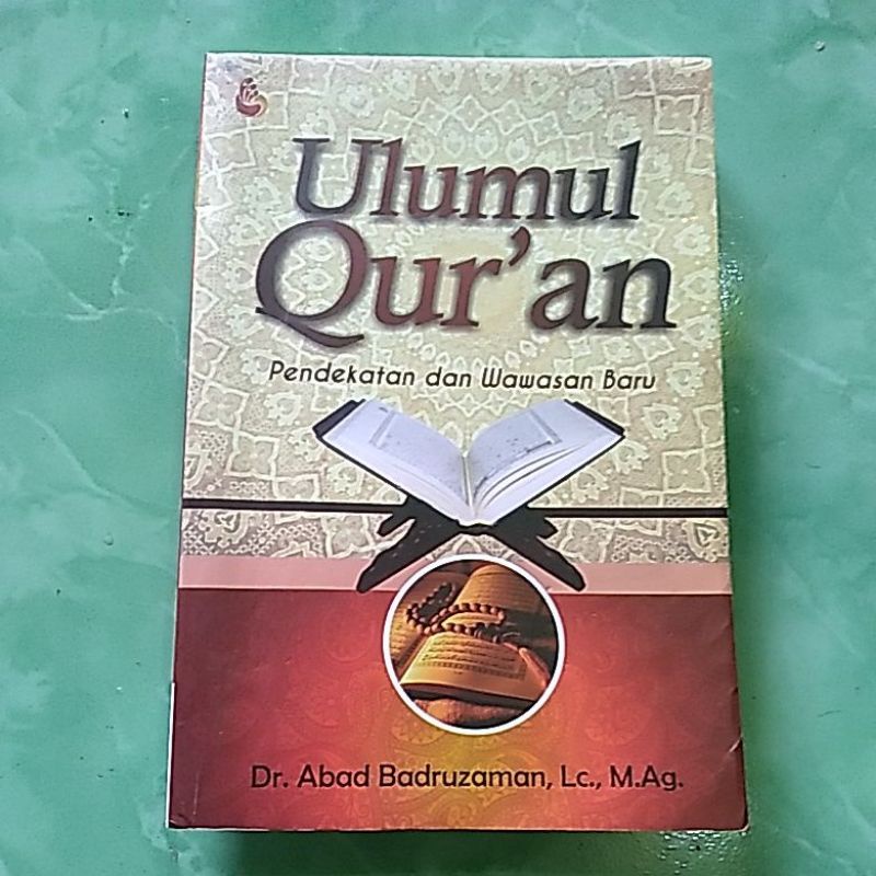ULUMUL QUR' AN (PENDEKATAN DAN WAWASAN BARU )