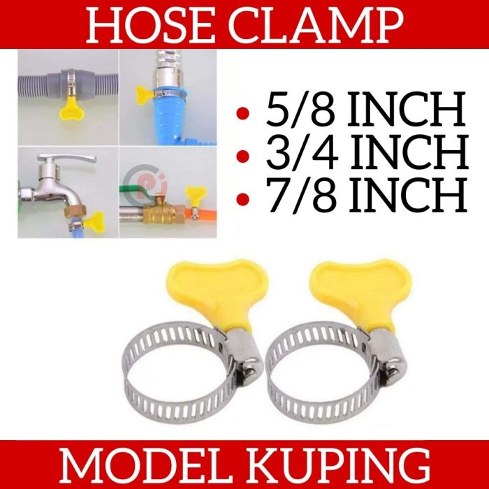 Hose Clamp Klem Selang Model Kuping Ukuran Maksimum 5/8 3/4 7/8 inch