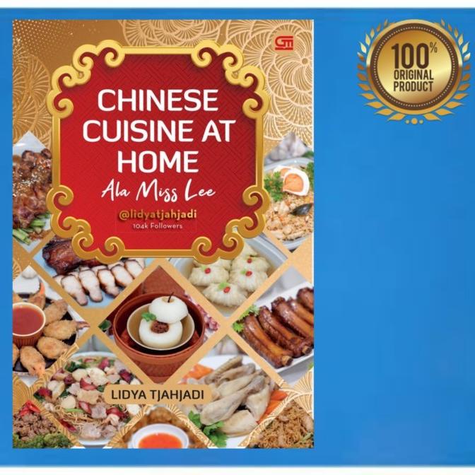 Jual Langsung Order Saja Buku Chinese Cuisine At Home Ala Miss Lee By Lidya Tjahjadi Shopee