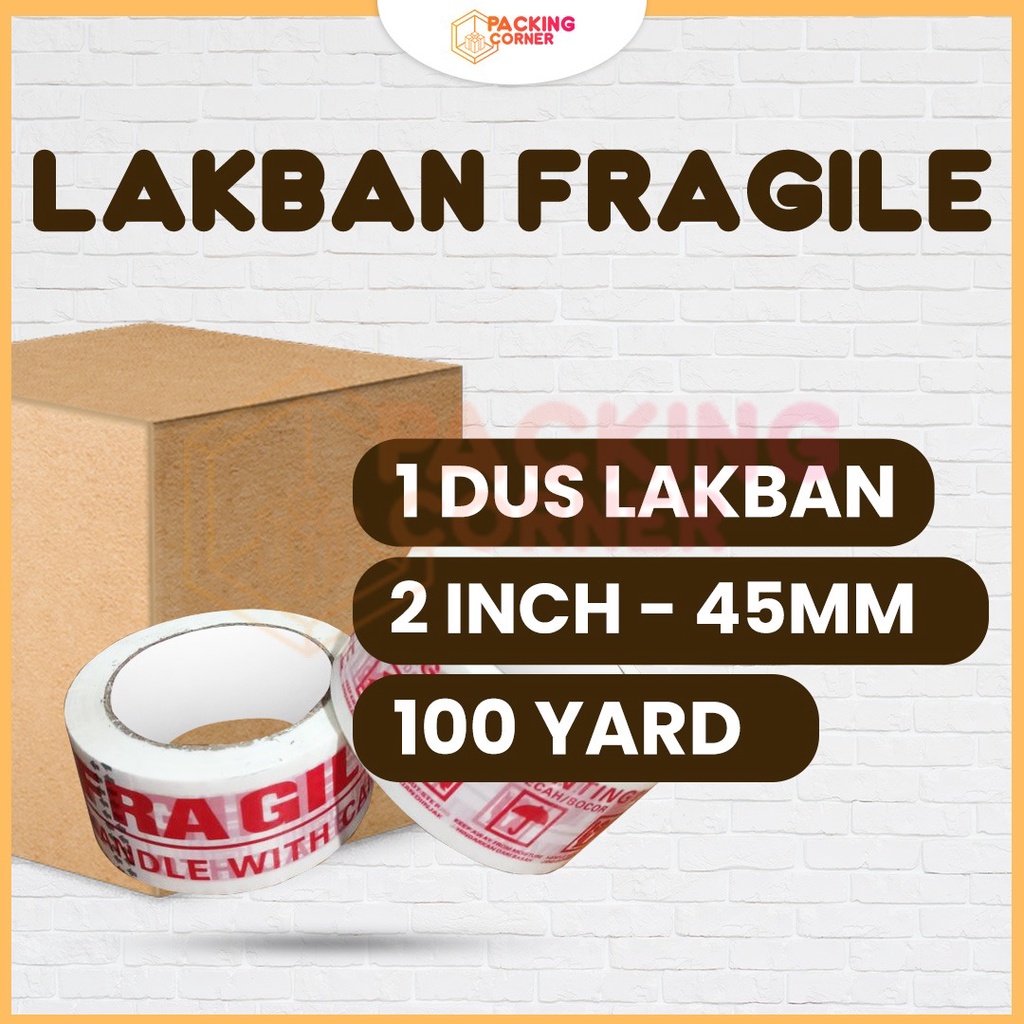 

1 DUS ISI 72 - Lakban FRAGILE 45MM x 100 Yard PUTIH JANGAN DIBANTING Plakban 2 Inch 100 Yard 48mm 1DUS
