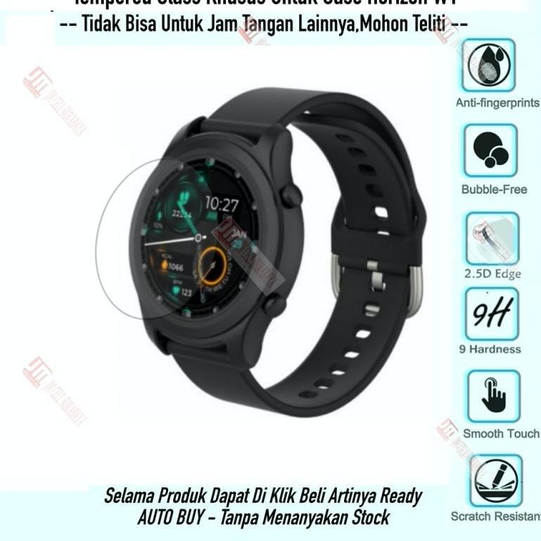 Anti Gores OASE Horizon W1 - Tempered Glass Kaca 9H Screen Protector [TRO.18Oc22ᵂ]