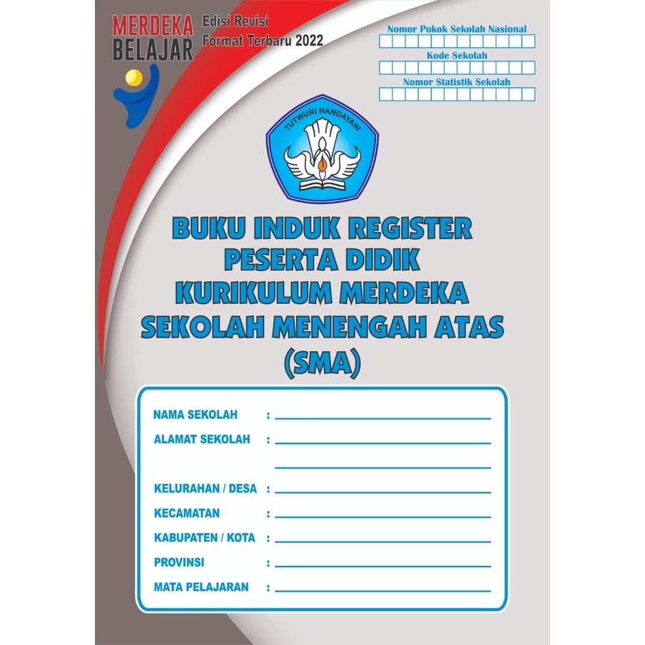 

buku induk sekolah menengah atas (SMA) kurikulum kemerdekaan