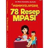 (READY) Mommyclopedia 78 Resep MPASI dr Meta 89 resep makanan anak 2-5 tahun
