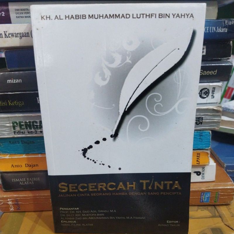 SECERCAH TINTA - KH. AL HABIB MUHAMMAD LUTHFI BIN YAHYA