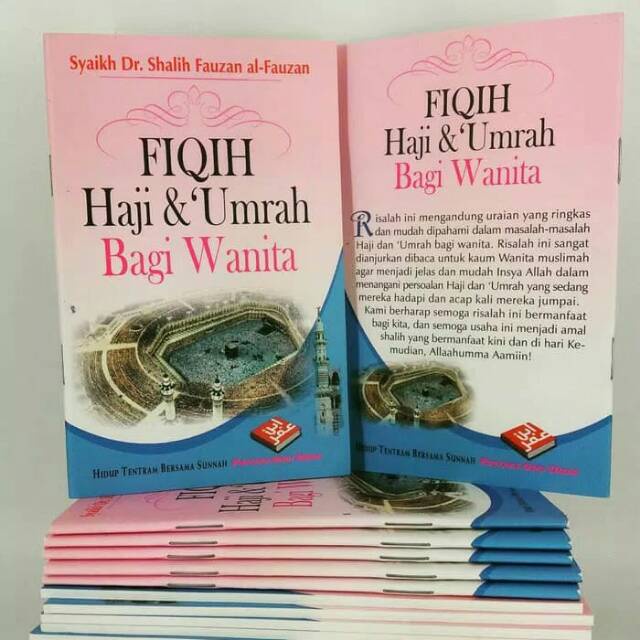 

Fiqih Haji & Umrah Bagi Wanita - Pustaka Ibnu Umar - ori