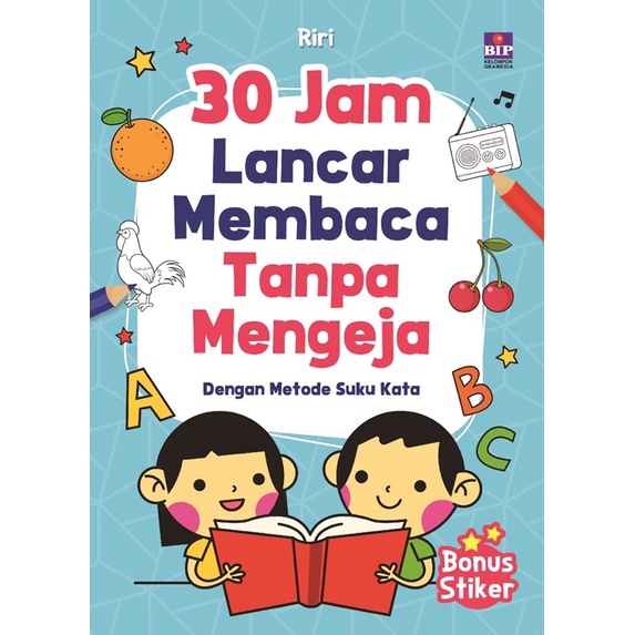 BA - 30 Jam Lancar Membaca Tanpa Mengeja