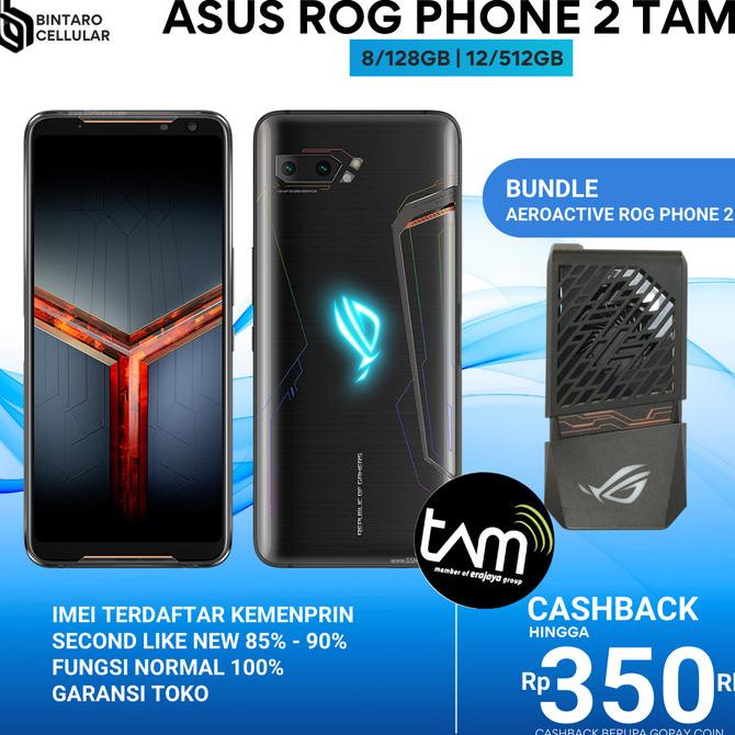 [ Hp Bekas / Second ] Asus Rog Phone 2 12Gb/512Gb 8Gb/128Gb Garansi Resmi Tam Indonesia - Handphone Bekas / Second