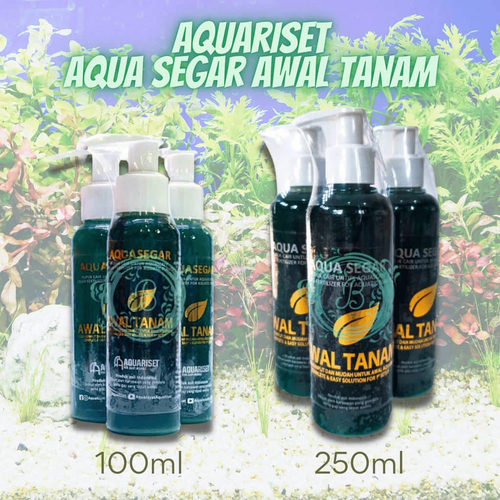 Aquariset Aqua Segar Awal Tanam 100ml / 250ml Pupuk Cair Aquascape Aquasegar