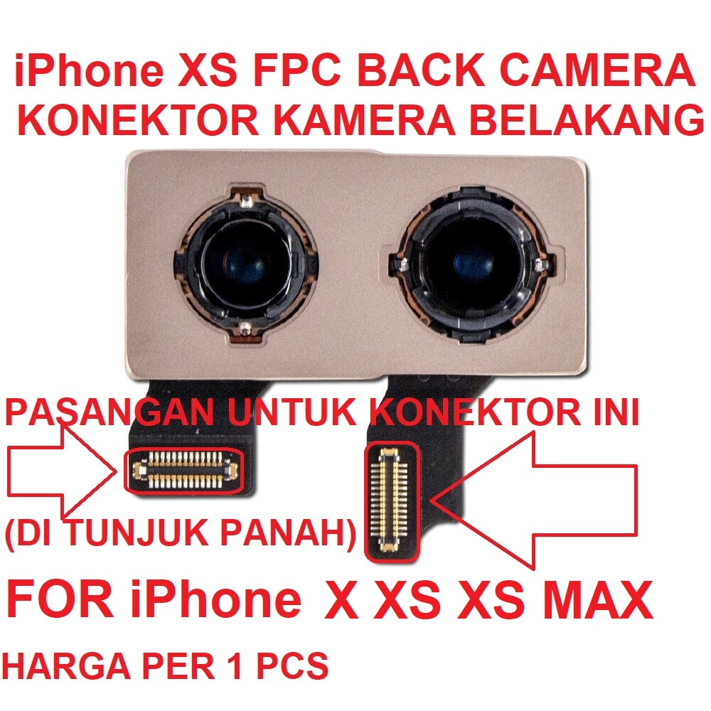 X XS XS MAX KONEKTOR KAMERA BELAKANG DIMESIN 26 PIN FPC BIG CAMERA 1 PCS