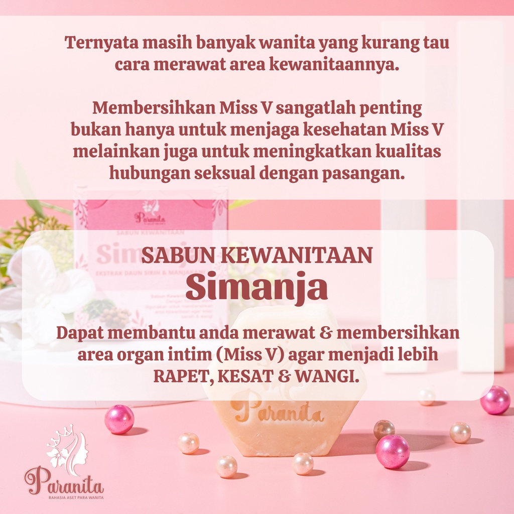 [BPOM] Paranita Sabun Kewanitaan Simanja Pembersih Perawat Perapat Miss V Vagina Area Intim Sirih &amp; Manjakani Wangi Kesat &amp; Rapet