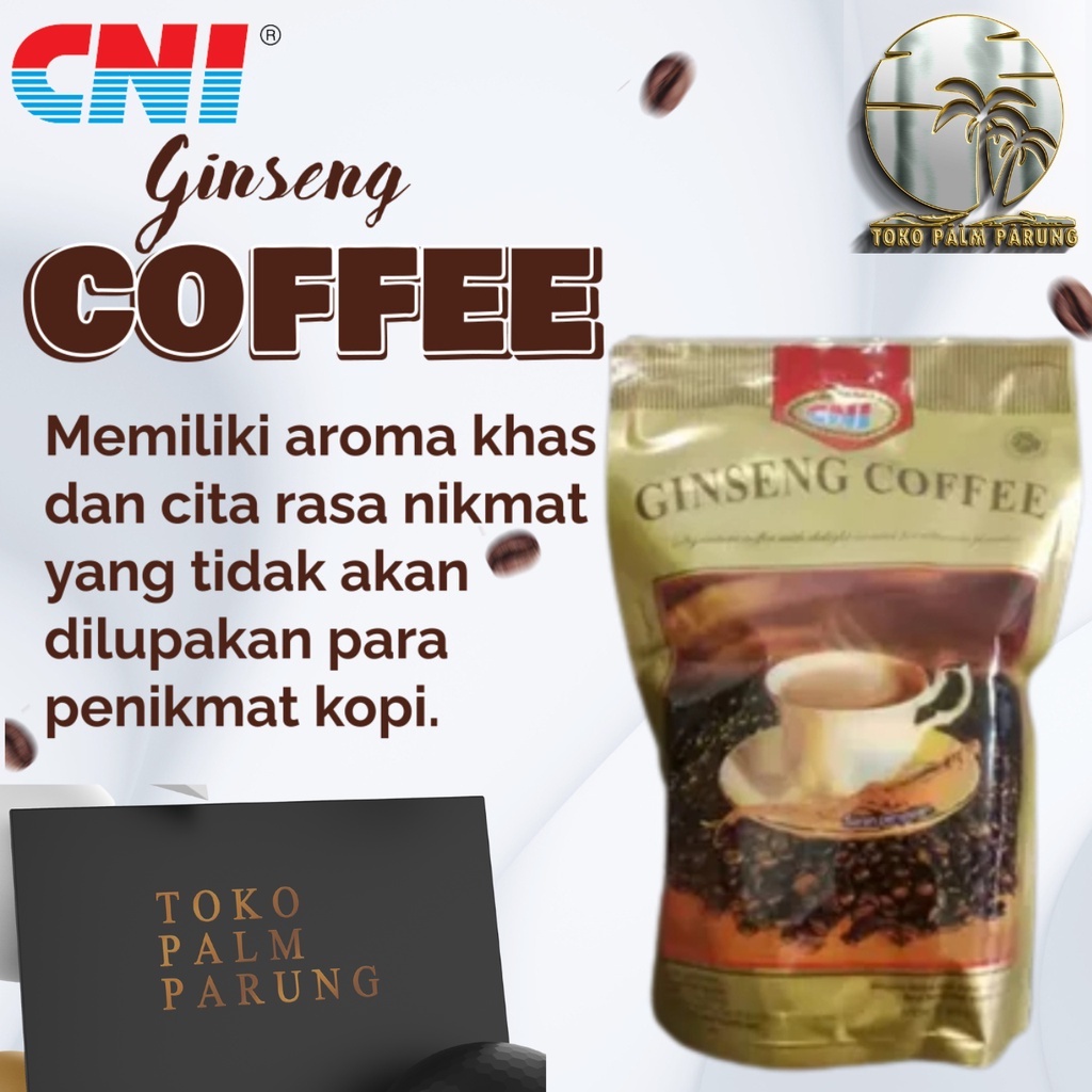 Kopi Ginseng CNI Pioneer Kopi Ginseng No 1 di Indonesia Perpaduan Kopi Arabika Robusta Dan Ginseng