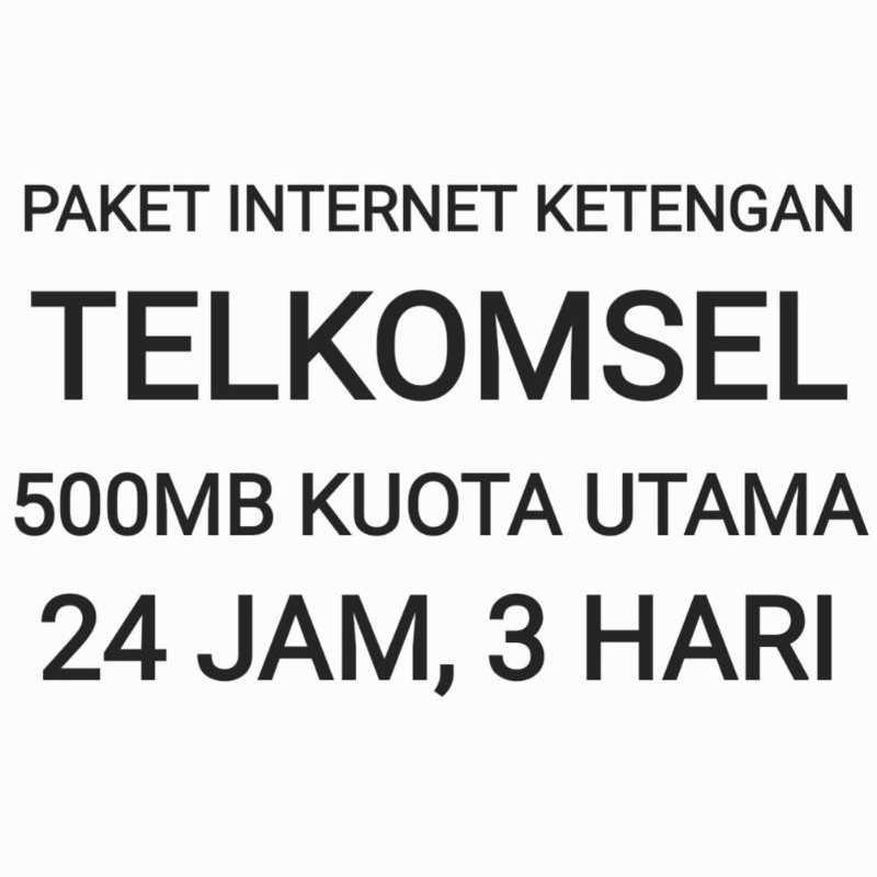 [CHAT DULU SEBELUM ORDER]Paket Internet Telkomsel Ketengan Utama 500 MB 3 Hari 24 Jam All Net Semua 