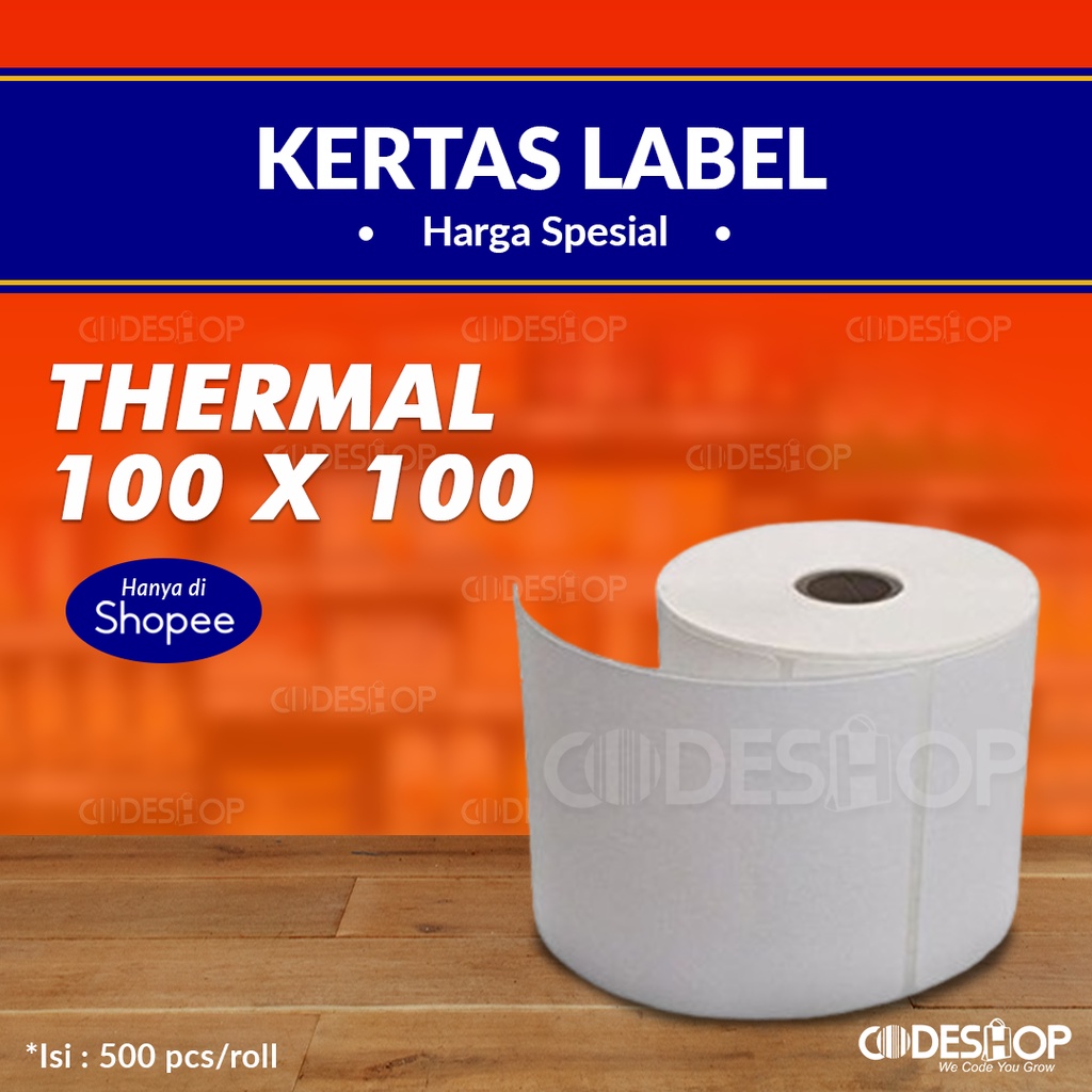 STIKER KERTAS LABEL THERMAL100x100 | 100mm x 100mm | 10cm x 10cm